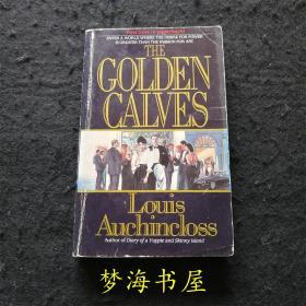 【英文原版英语小说】 The Golden Calves 金牛犊  Louise Auchincloss 路易丝·奥金克洛斯