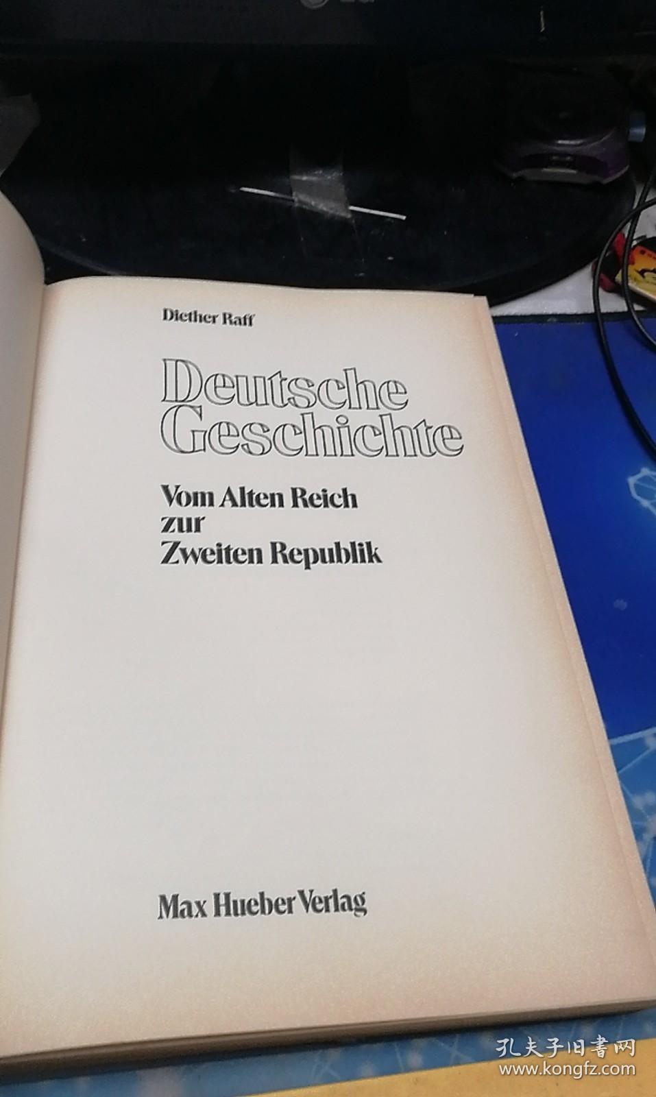 Deutsche Geschichte Vom Aiten Reich zur Zweiten Republik  从艾滕帝国到第二共和国的德国历史【16开】