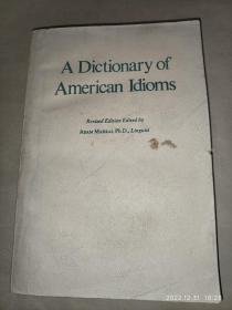 a dictionary of american idioms  美国成语词典 修订本