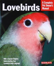 宠物鸟Lovebirds (Complete Pet Owner's Manual)牡丹鹦鹉