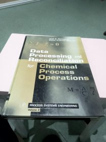 Data Processing and Reconciliation for Chemical Process Operations 化學過程操作的數(shù)據(jù)處理和核對