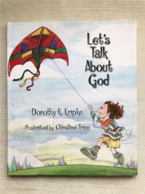 精装！Let's Talk About God   Dorothy K.Kripke   儿童英文原版绘本