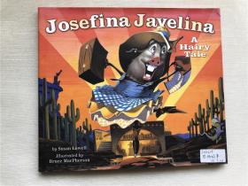 Josefina  Javelina  A Hairy  Tale   恐怖故事   精装  儿童英文绘本   Lowell~Mapherson 实拍图
