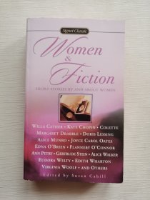 Women & Fiction：SHORT STORIES BY AND ABOUT WOMEN