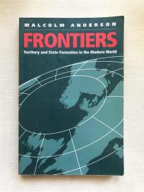 Frontiers-边界  Territory and State Formation in the Modern World 现代世界的领土与国家形成  英文原版