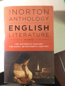 The Norton Anthology of English Literature The sixteenth century The early seventeenth century