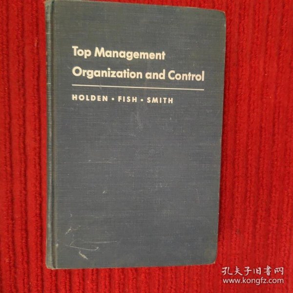 Top Management Organization and Control 【美国友好书刊基金会*】