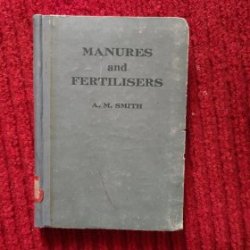 Manures and Fertilisers (Revised Edition)