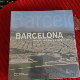 Barcelona :The Urban Evolution of a Compact City