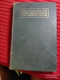 Cane Production and Sugar Manufacture in the Philippine Isands 菲律宾群岛的甘蔗生产和制糖业【金陵大学馆藏。藏书票一枚】