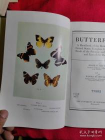 Butterflies : A Handbook of the Butterflies of the United States, Compplete for the Region North of the Potomac and Ohio Rivers and East of the Dakotas 【 民国国立中央大学藏书 藏书一枚，】