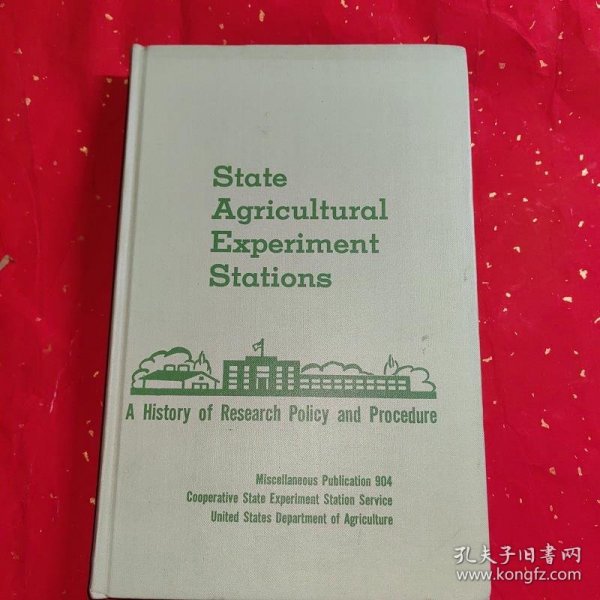 State Agricuitural Experiment Stations :A History of Research Policy and Procedure