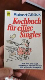 Kochbuch für eilige Singles（匆忙的单身人士的食谱）（德语原版）