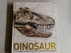 DINOSAUR(恐龙），THE DEFINITIVE VISUAL GUIDE TO PREHISTORIC ANIMALS精装厚本，3面刷金