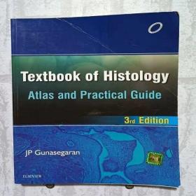 二手正版 Textbook of Histology  组织学  第三版   Atlas and Practical Guide  9788131243459