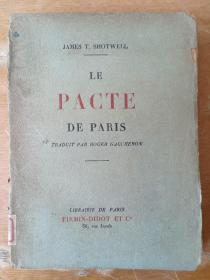 LE PACTE DE PARIS  巴黎公约 （毛边书）