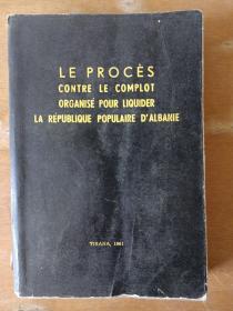 LE Procès contre le complot organisé pour liquider la république populaire d'albanie