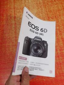 数码相机 EOS 6D 基本使用说明书