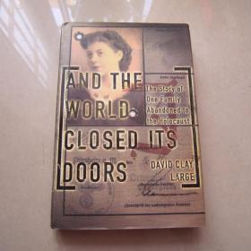 逃脱大屠杀（一个犹太家庭的遭遇）AND   THE   WORLD   CLOSED   ITS   DOORS英文原版正版精装书   实物拍图   品好     货图一致