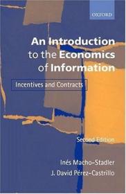 An Introduction to the Economics of Information：Incentives and Contracts