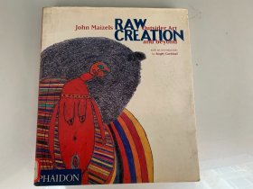 Raw Creation: Outsider Art & Beyond-原始创作 局外人的艺术