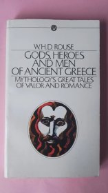 Gods, Heroes and Men of Ancient Greece: Mythology's Great Tales of Valor and Romance《古希腊的神祇、英雄和凡人》（美国进口）