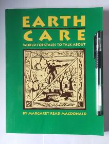 Earth Care: World Folktales To Talk About    (16开 进口书）