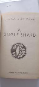 A Single Shard （纽伯瑞儿童图书金奖图书）（美国进口 英文经典）