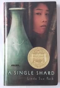 A Single Shard （纽伯瑞儿童图书金奖图书）（美国进口 英文经典）