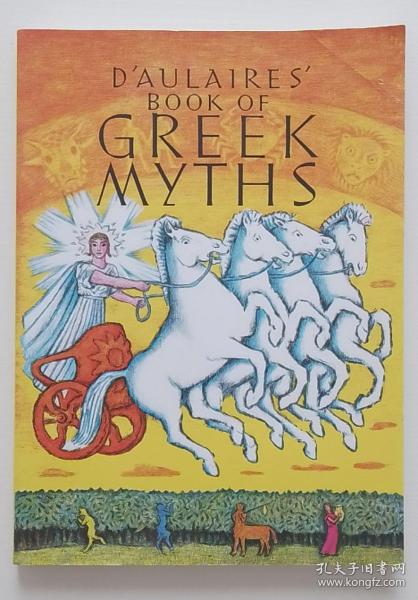 D'AULAIRES' Book of Greek Myths《希腊神话》（彩图、黑白插图）(美国进口）