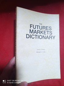 THE FUTURES MARKETS DICTIONARY