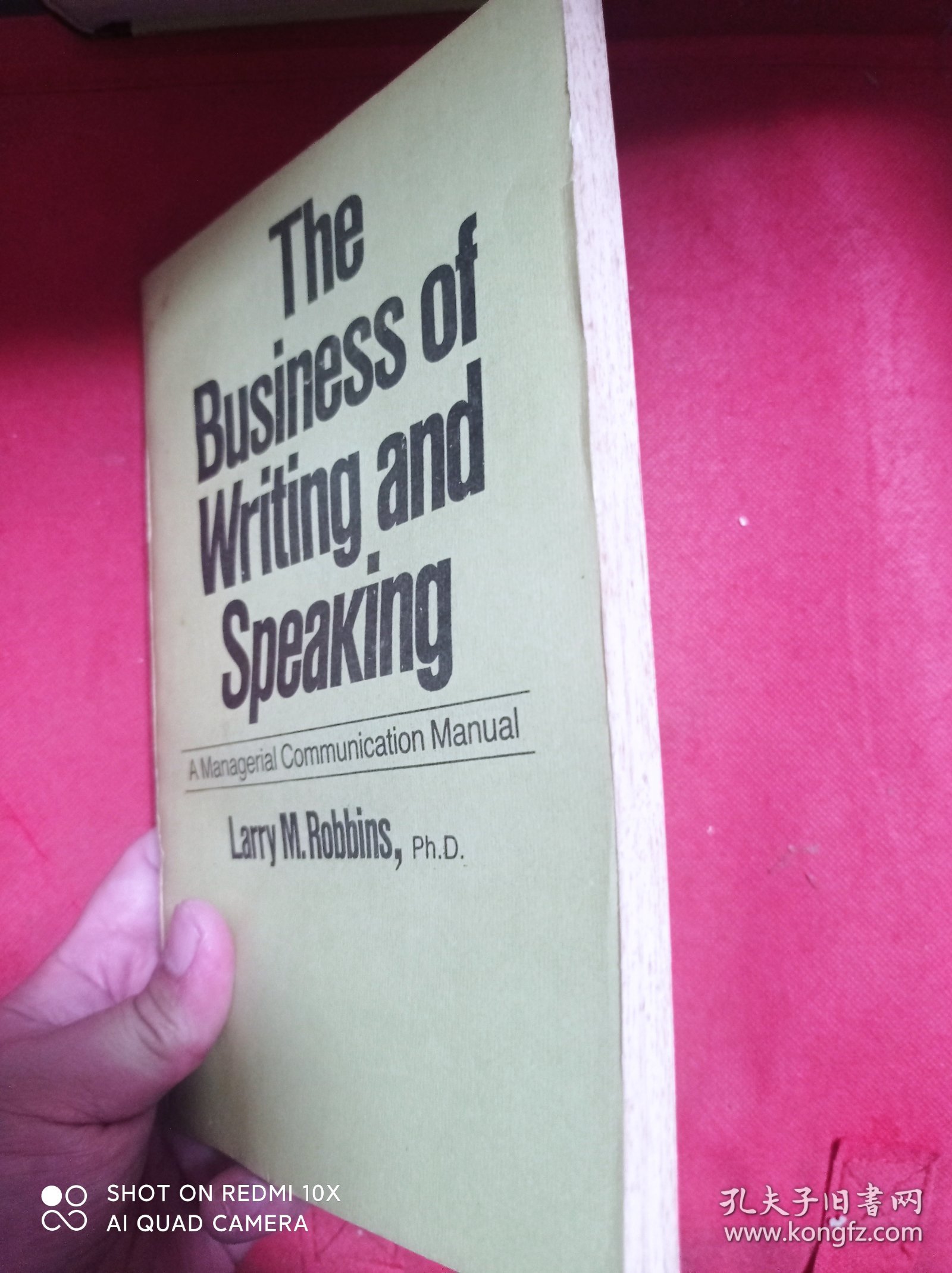 THE BUSINESS OF WRITING AND SPEAKING