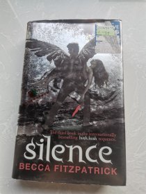 The third book in the internationally bestselling hush,hush sequence silence国际畅销书《沉默》第三本《沉默》系列