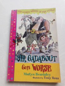 Sir Gadabout Gets Worse 游荡爵士的状况不太好