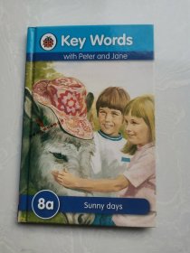 Key Words with Peter and Jane 8a: Sunny days (跟彼得和简恩一起学词汇系列)关键词8A：阳光灿烂的日子 Key Words: 8A Sunny Days