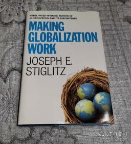 Making Globalization Work  让全球化发挥作用