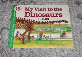 My Visit to the Dinosaurs (Let's-Read-and-Find-Out Science 2)