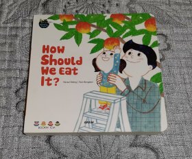 Baby All SCIENCE 4 ：how should we eat it （精装英文纸板儿童绘本书）