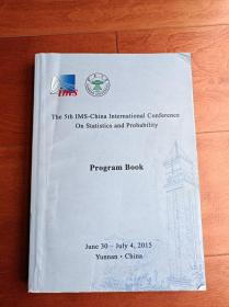 The 5th IMS-China International Conference On Statistics and Probability Program Book