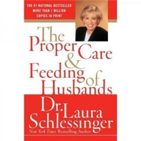 The Proper Care and Feeding of Husbands  男人怎么爱？－－如何适当照顾、激励妳的丈夫