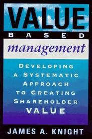 Value Based Management: Developing a Systematic Approach to Creating Shareholder Value Tapa dura – 16 octubre 1997