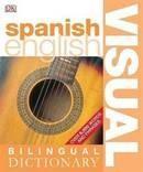 Spanish-English Bilingual Visual Dictionary (DK Bilingual Dictionaries)