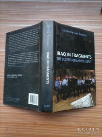 Iraq in Fragments: The Occupation and Its Legacy