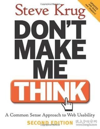 Don't Make Me Think：A Common Sense Approach to Web Usability, 2nd Edition