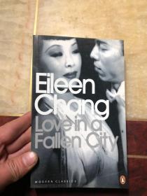 Eileen Chang Love in a Fallen City 倾城之恋