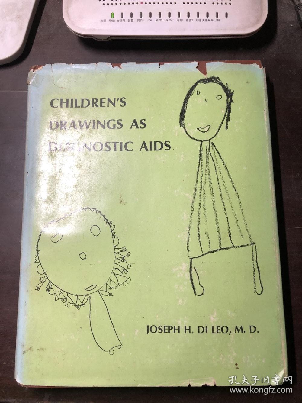CHILDRENS DRAWINGS AS DIAGNOSTIC AIDS 精装本有护封