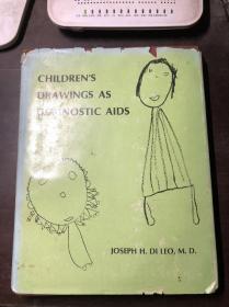 CHILDRENS DRAWINGS AS DIAGNOSTIC AIDS 精装本有护封