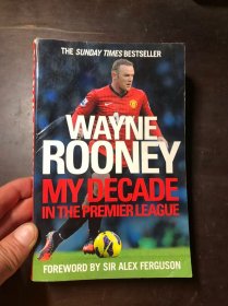 WAYNE ROONEY MY DECADE IN THE PREMIER LEAGUE 韋恩魯尼自傳