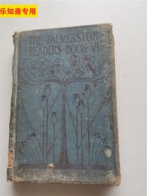 民国英文原版：THE PALMERSTON READERS BOOKⅥ帕默斯顿读本（第6册）