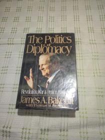 The Politics of Diplomacy James A. Baker外交政治詹姆斯·A·贝克